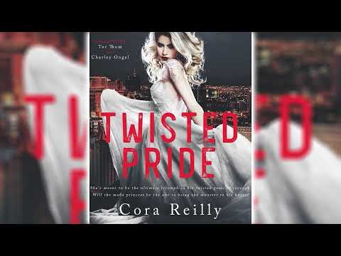 Twisted Pride (The Camorra Chronicles #3) by Cora Reilly [Part 2] 🎧📖Billionaires Romance Audiobook