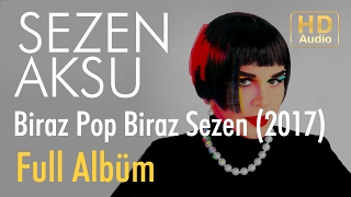 Sezen Aksu - Biraz Pop Biraz Sezen Full Albüm (Official Audio)