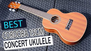 Cordoba 15CM Concert Ukulele Review: The ABSOLUTE Best Beginner Uke? (Sound Demo & Full Specs!)