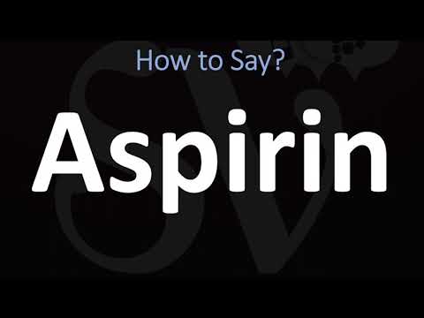 How to Pronounce Aspirin? (CORRECTLY)