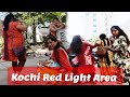 Kochi Red Light Area South Railway Station Cochin Kerala