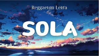 Becky G - Sola (Letra/Lyrics)