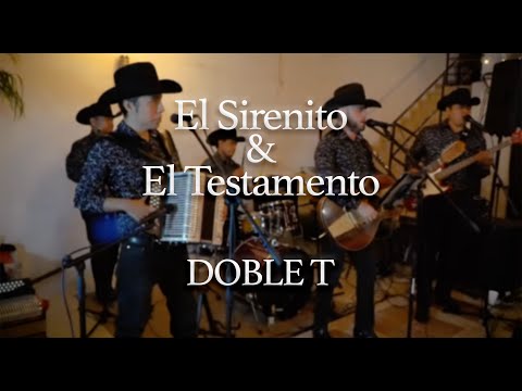 El Sirenito y El Testamento (Los Tigrillos) | GRUPO DOBLE T