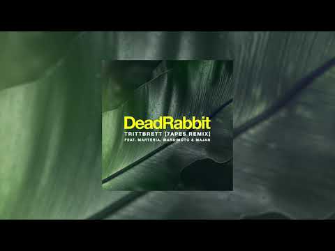Dead Rabbit - Trittbrett [7apes Remix] feat. Marteria, Marsimoto & Majan (Official Audio)