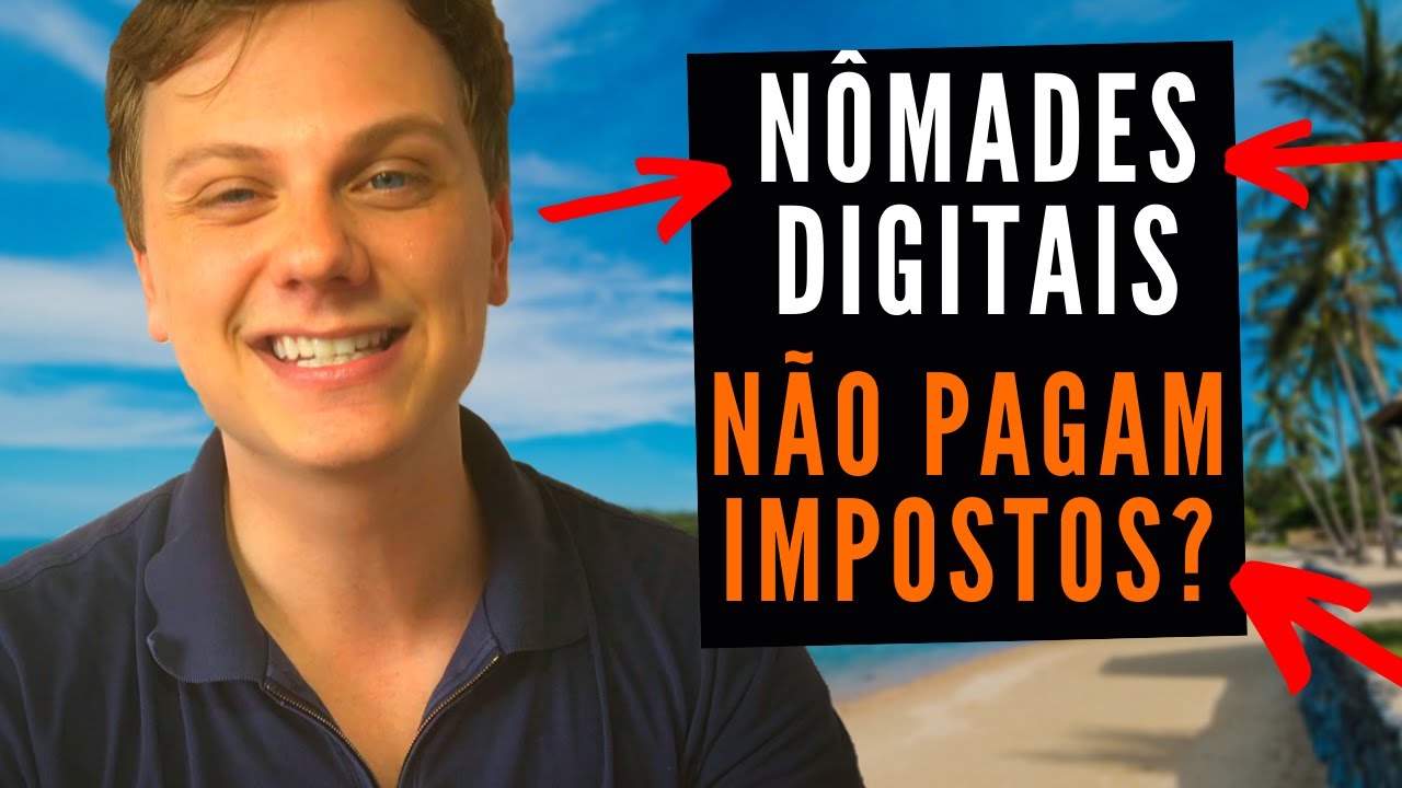 Como NÃO PAGAR IMPOSTOS sendo um VIAJANTE PERMANENTE? | O que é NÔMADE DIGITAL?