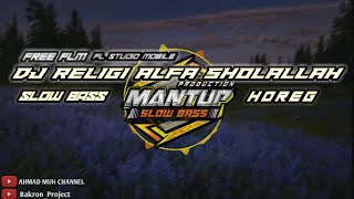 Download lagu DJ RELIGI ALFA SHOLALLAH | SLOW BASS HOREG | FREE FLM mp3 Download lagu DJ RELIGI ALFA SHOLALLAH | SLOW BASS HOREG | FREE FLM mp3
