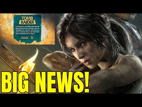 NEW Tomb Raider Game Being Made In Unreal Engine 5