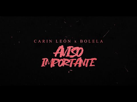 Carin León, Bolela - Aviso importante [Lyric Video]