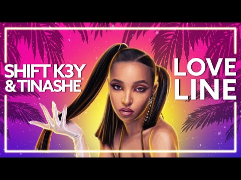 Shift K3y ft. Tinashe - Love Line [Lyric Video]