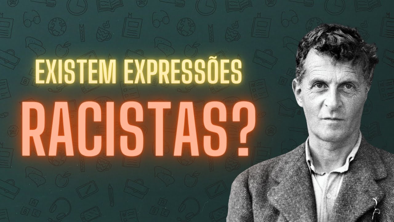 Wittgenstein, Jogos de Linguagem e Letramento Racial