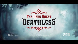 Deathless. The Hero Quest