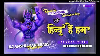 Download lagu Hindu Hain Hum Hindu Hai × Kattar Hindu Dailog × Edm Drop Mixx × Hard Bass × |Dj Anshu Hard Bass. mp3 Download lagu Hindu Hain Hum Hindu Hai × Kattar Hindu Dailog × Edm Drop Mixx × Hard Bass × |Dj Anshu Hard Bass. mp3