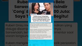Disindir soal Nafkah Rp200 Juta, Ruben Onsu Buka Suara dan Beri Pembelaan untuk Sarwendah