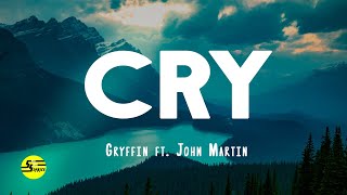 Download lagu Gryffin - Cry (Lyrics) ft. John Martin mp3 Download lagu Gryffin - Cry (Lyrics) ft. John Martin mp3