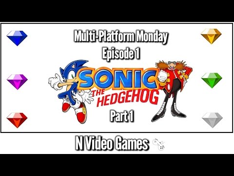 NVG Select - Multi-Platform Monday Episode 1 Sonic the Hedgehog Part 1