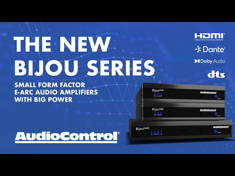 The New Bijou eARC Amplifiers from AudioControl