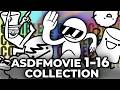 Asdfmovie 1 16 Complete Collection