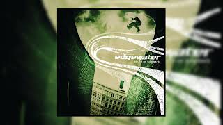 Edgewater - Break Me Out