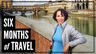 LESSONS from SIX MONTHS of Travel