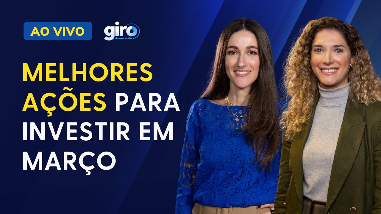 🔴 MELHORES AÇÕES para investir agora e perspectivas para o Ibovespa (IBOV) em março