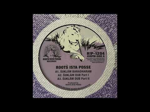 Śuklām Baradharaṃ - Roots Ista Posse R!P-1204
