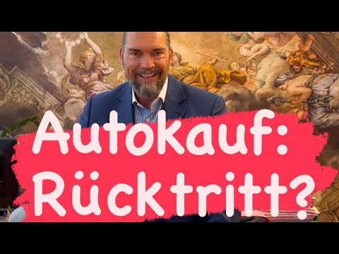 Autokauf: gibt es ein Rücktrittsrecht? Für alle unter allen Umständen? #autokauf