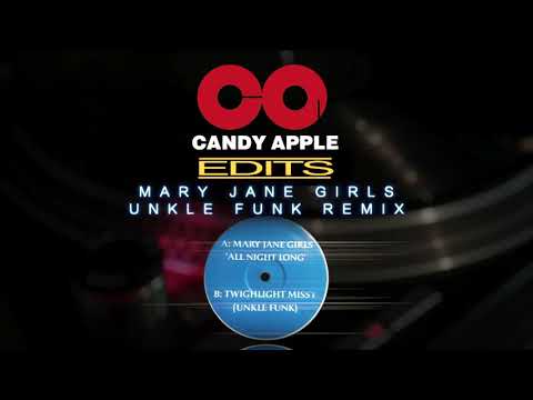 Candy Apple Edits - Mary Jane Girls - Unkle Funk # CA019