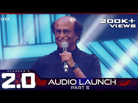 2.0 Audio Launch - Part 5 | Rajinikanth, Akshay Kumar | Shankar | A.R. Rahman