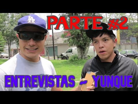 ENTREVISTAS DEL YUNQUE ~ PARTE 2