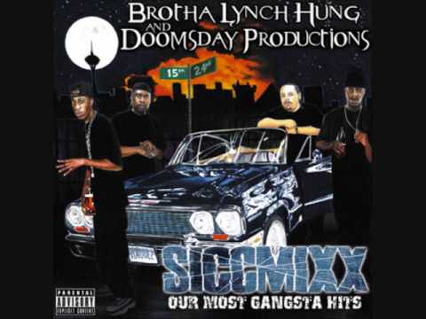 Brotha Lynch Hung & Doomsday Productions- The Siccness