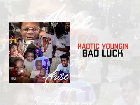 KaoticYoungin- Bad Luck (BONUS TRACK)