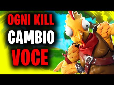 OGNI KILL CAMBIO VOCE COL POLLO - Fortnite