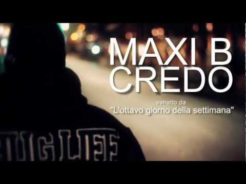 MAXI B - CREDO - VIDEO UFFICIALE - Prod. MICHEL