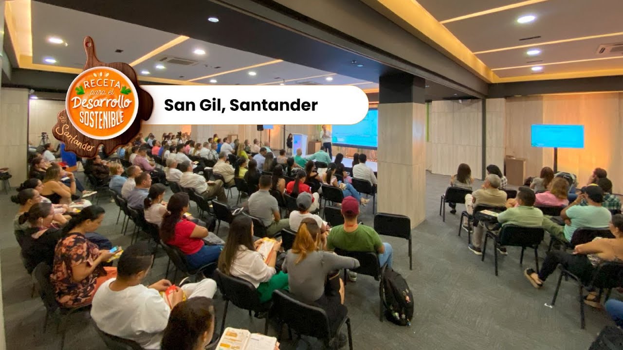 San Gil, Santander I Socialización Receta para el Desarrollo Sostenible de Santander