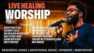 Download lagu Jesus Paid It All | Live Healing Worship 2025 | Find Peace, Reassurance & God’s Love mp3