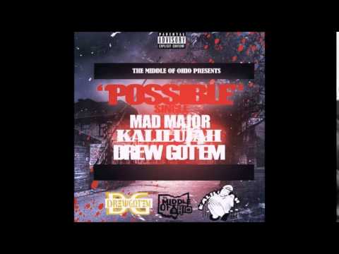 MadMaj "POSSIBLE" (feat.) DREWGOTEM & KALILUJAH
