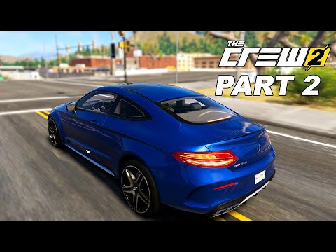 THE CREW 2 Gameplay Walkthrough Part 2 - NO COMMENTARY