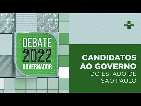 DEBATE PARA O GOVERNO DO ESTADO DE SÃO PAULO