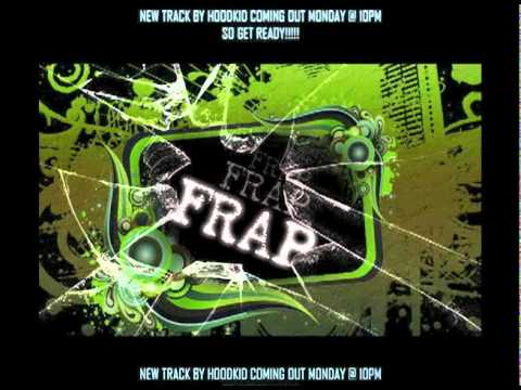 FRAP by HoodKid(KB)