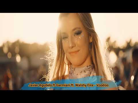 Javier Agudelo ft Garmiani ft. Walshy Fire - Voodoo (exclusive rmx)