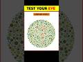 Test Your Eyes Health ️ 1 Colour Blindness Test Eyetest Braintest Ytshort