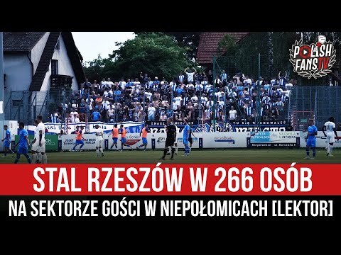 Stal Rzeszów w 266 osób na sektorze gości w Niepołomicach [LEKTOR] (23.07.2022 r.)