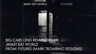 Jimmy Eat World - Big Cars (2nd Remaster Mix)