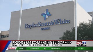 Long-term agreement finalized with BSW Health & Blue Cross and Blue Shield of Texas