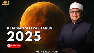 Download lagu KEJADIAN SELEPAS 2025 | SESUATU BENDA AKAN TERJADI SELEPAS 2025 | USTAZ BADLISHAH mp3 Download lagu KEJADIAN SELEPAS 2025 | SESUATU BENDA AKAN TERJADI SELEPAS 2025 | USTAZ BADLISHAH mp3