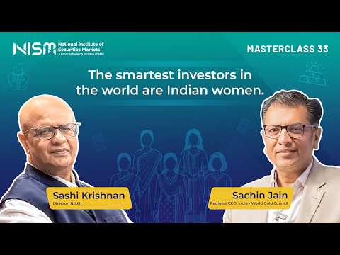 #NISMMasterclass 33 : The Smartest Investors in the World are Indian Women | Sachin Jain