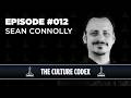 Sean Connolly On Labor Healthcare A District Left Behind The Culture Codex Podcast 012