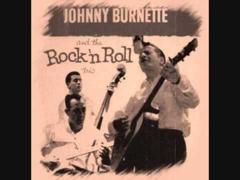 Johnny Burnette Trio - Blues Stay Away From Me