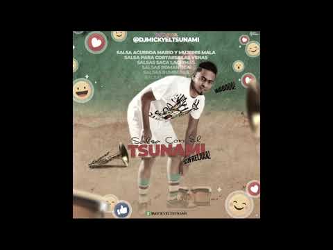 Salsa mix saca lagrimas vol1 - DJ micky el Tsunami