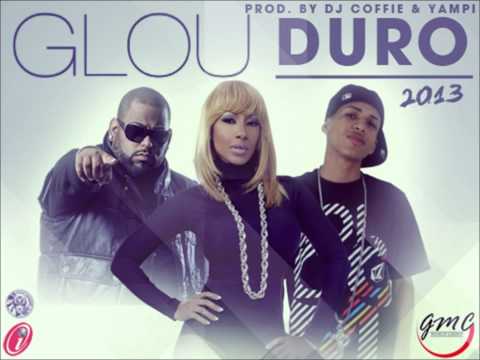 Glou - Duro 2013 (Prod. by Yampi & Dj Coffie)